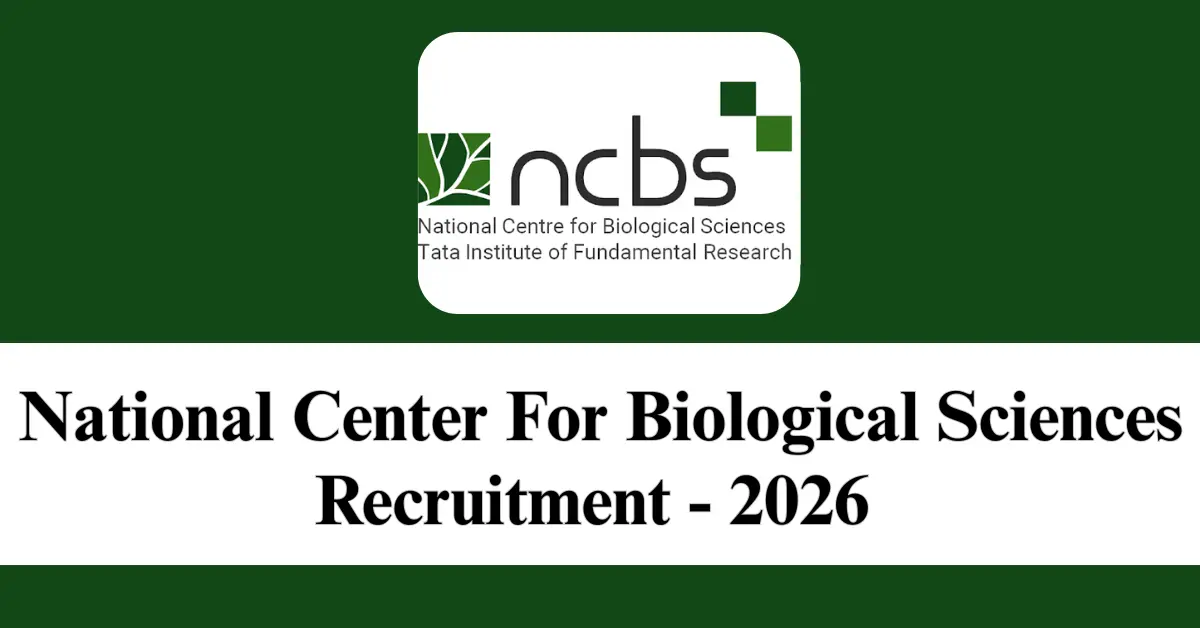 NCBS Recruitment 2026