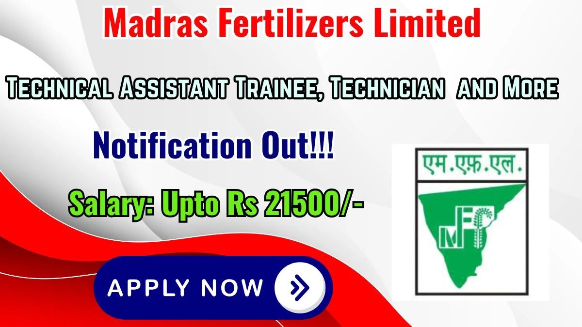 Madras Fertilizers Limited Recruitment 2026
